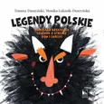 Legendy polskie - Monika Łukasik-Duszyńska