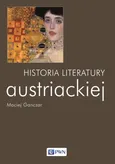 Historia literatury austriackiej - Outlet - Maciej Ganczar
