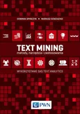 Text Mining: metody, narzędzia i zastosowania - Mariusz Dzieciątko 