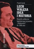 Lech Wałęsa idea i historia - Outlet - Paweł Zyzak