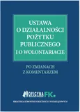 Ustawa o działalności pożytku publicznego i o wolontariacie - Marta Grabowska-Peda