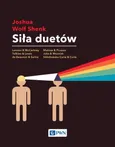 Siła duetów - Joshua Wolf Shenk 