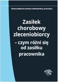Zasiłek chorobowy zleceniobiorcy - Outlet - Elżbieta Młynarska-Wełpa