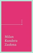 Zasłona - Outlet - Milan Kundera