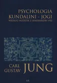 Psychologia kundalini - jogi - Jung Carl Gustav