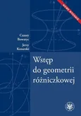 Wstęp do geometrii różniczkowej - Cezary Bowszyc