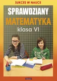 Sprawdziany Matematyka Klasa 6 - Agnieszka Figat-Jeziorska