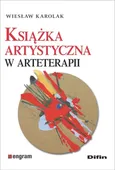 Książka artystyczna w arteterapii - Wiesław Karolak