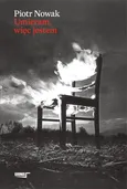 Umieram, więc jestem - Piotr Nowak