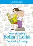 Nowe przygody Bolka i Lolka. Domowi odkrywcy - Outlet - Leszek Talko
