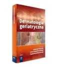 Dermatologia geriatryczna Tom 2 - Z. Adamski