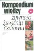 Kompendium wiedzy o żywności, żywieniu i zdrowiu - Outlet - Jan Gawęcki