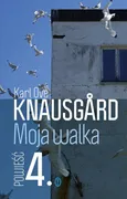 Moja walka Księga 4 - Knausgard Karl Ove