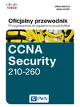 CCNA Security 210-260 Oficjalny przewodnik - Omar Santos