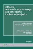 Jednostki samorządu terytorialnego jako beneficjenci środków europejskich - Outlet - Rafał Cieślak