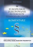 Europejskie zgrupowanie interesów gospodarczych. Komentarz - Outlet - Rafał Adamus