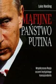 Mafijne państwo Putina - Outlet - Luke Harding