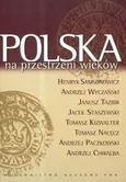 Polska na przestrzeni wieków - Outlet - Henryk Samsonowicz