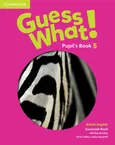 Guess What! 5 Pupil's Book British English - Kay Bentley
