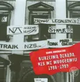 Burzliwa dekada NZS we Wrocławiu 1980-1989 - Outlet - Kamil Dworaczek