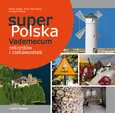 Super Polska Vademecum rekordów i ciekawostek - Outlet - Anna Olej-Kobus