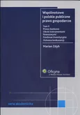 Wspólnotowe i polskie publiczne prawo gospodarcze tom II - Outlet - Marian Zdyb