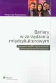 Bariery w zarządzaniu międzykulturowym - Outlet - Małgorzata Rozkwitalska