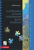 Ilustrowany słownik podstawowy języka polskiego - Outlet - Zofia Kurzowa