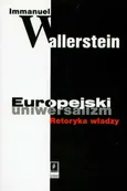 Europejski uniwersalizm Retoryka władzy - Outlet - Immanuel Wallerstein