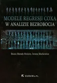 Modele regresji Coxa w analizie bezrobocia - Outlet - Beata Bieszk-Stolorz