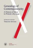 Genealogy of Contemporaneity: A History of Ideas in Poland, 1815-1939