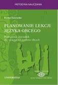 Planowanie lekcji języka obcego - Outlet - Iwona Janowska