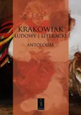Krakowiak ludowy i literacki Antologia