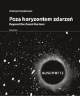 Poza horyzontem zdarzeń Auschwitz - Outlet - Andrzej Nowakowski