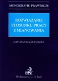 Rozwiązanie stosunku pracy z mianowania - Outlet - Eliza Mazurczak-Jasińska
