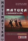 Matura z matematyki w roku 2015, 2016 Zbiór zadań Zakres podstawowy - Outlet