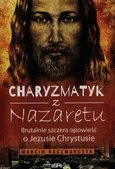 Charyzmatyk z Nazaretu - Marcin Kaczmarczyk