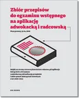 Aplikacje 2016 Zbiór przepisów do egzaminu wstępnego na aplikację adwokacką i radcowską - Praca zbiorowa