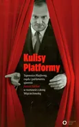 Kulisy Platformy. Outlet - uszkodzona okładka - Outlet - Anna Wojciechowska