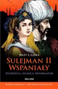 Sulejman II Wspaniały - Outlet - Jerzy S. Łątka
