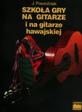 Szkoła gry na gitarze i na gitarze hawajskiej - Józef Powroźniak