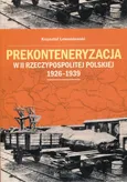 Prekonteneryzacja w II Rzeczypospolitej Polskiej - Krzysztof Lewandowski