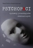 Psychopaci - Beata Pastwa-Wojciechowska