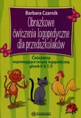 Obrazkowe ćwiczenia logopedyczne dla przedszkolaków - Outlet - Barbara Czarnik