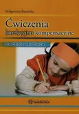 Ćwiczenia korekcyjno-kompensacyjne - Małgorzata Barańska