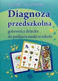 Diagnoza przedszkolna gotowości dziecka do podjęcia nauki w szkole - Lucyna Klimkowska