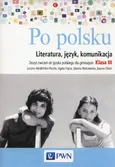Po polsku 3 Literatura język komunikacja Zeszyt ćwiczeń - Outlet - Lucyna Adrabińska-Pacuła