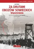 Za drutami obozów sowieckich Wspomnienia - Outlet - Jan Bober