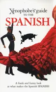 Xenophobe's Guide to the Spanish