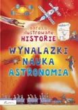 Bardzo ilustrowane historie Wynalazki nauka, astronomia